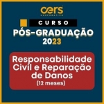 Pós Graduação  em Responsabilidade Civil e Reparação de Danos  - Turma 2023.2 - 06 ou 12 meses (CERS 2023)